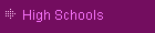 High Schools
